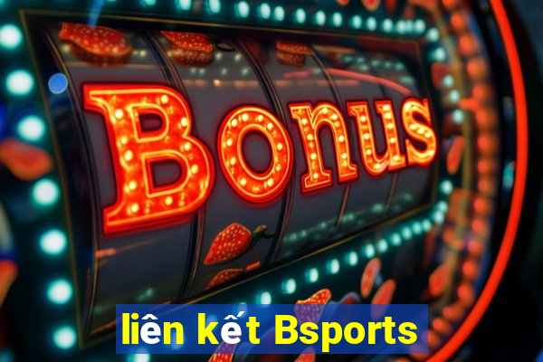 liên kết Bsports