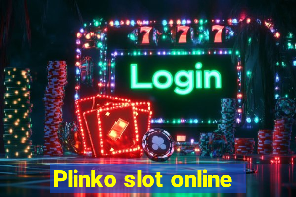 Plinko slot online