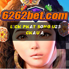 lịch phát sóng u23 châu á