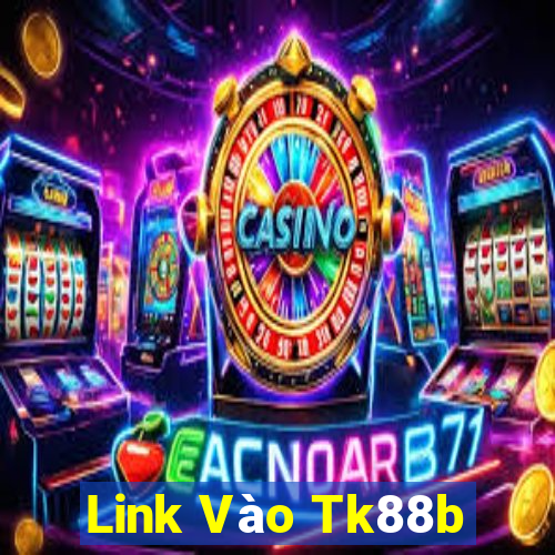 Link Vào Tk88b