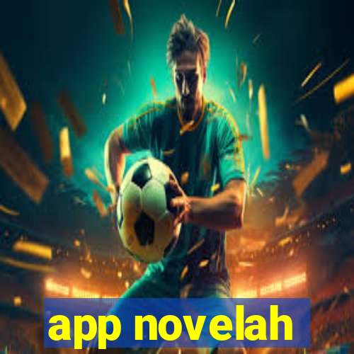 app novelah