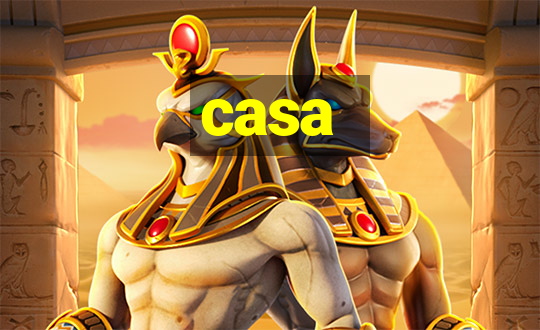 casa