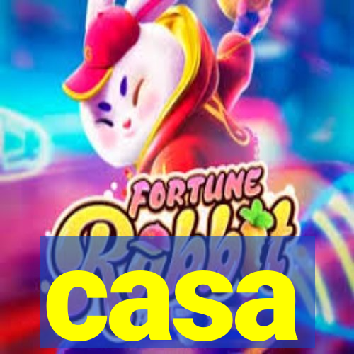 casa