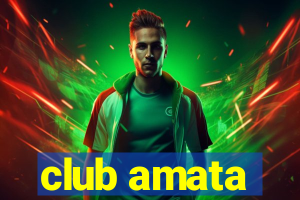 club amata