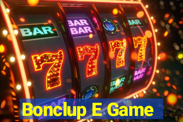 Bonclup E Game