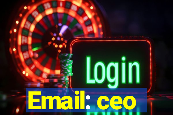 Email: ceo