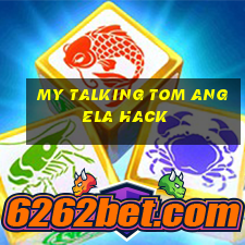 my talking tom angela hack