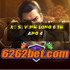 xổ số vĩnh long 6 tháng 4