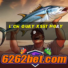 Lịch quay XSST ngày 9