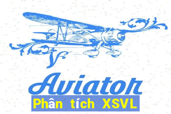 Phân tích XSVL ngày 1