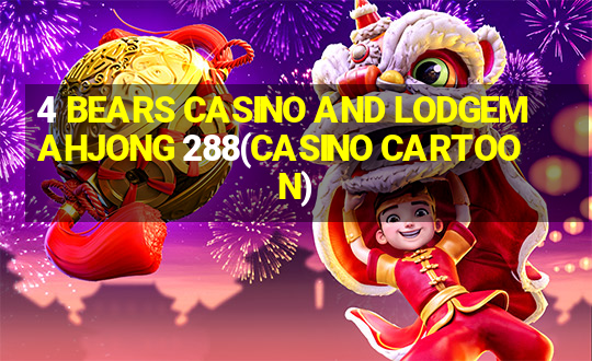 4 BEARS CASINO AND LODGEMAHJONG 288(CASINO CARTOON)