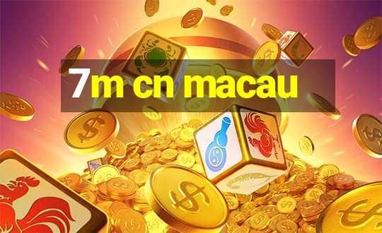 7m cn macau