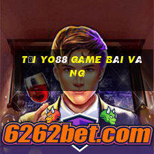 Tải Yo88 Game Bài Vàng