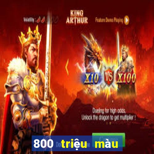 800 triệu màu đổ bộ