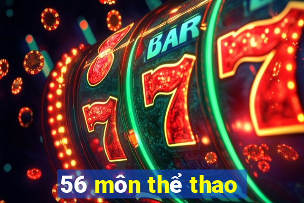 56 môn thể thao