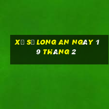 xổ số long an ngày 19 tháng 2