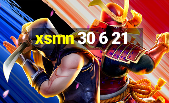 xsmn 30 6 21