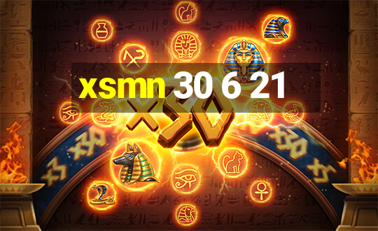 xsmn 30 6 21