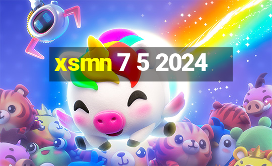 xsmn 7 5 2024