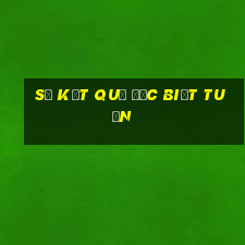 sổ kết quả đặc biệt tuần