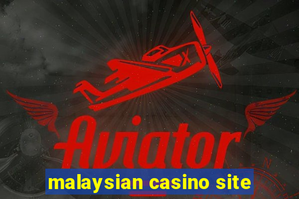 malaysian casino site