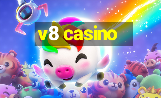 v8 casino