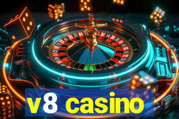 v8 casino