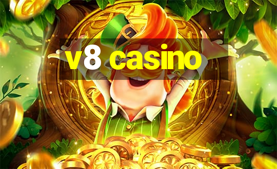 v8 casino