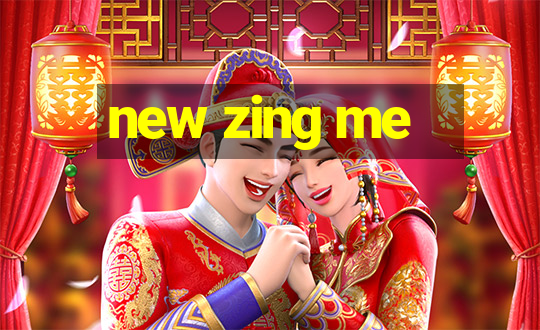 new zing me