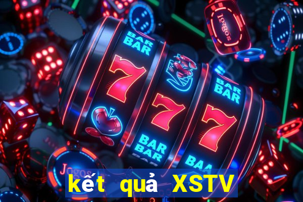 kết quả XSTV ngày 7