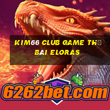 Kim66 Club Game Thẻ Bài Eloras