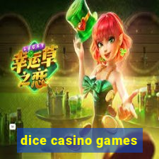 dice casino games