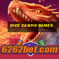 dice casino games