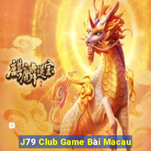 J79 Club Game Bài Macau