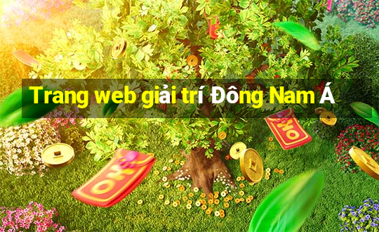 Trang web giải trí Đông Nam Á