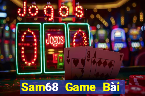 Sam68 Game Bài Miễn Phí