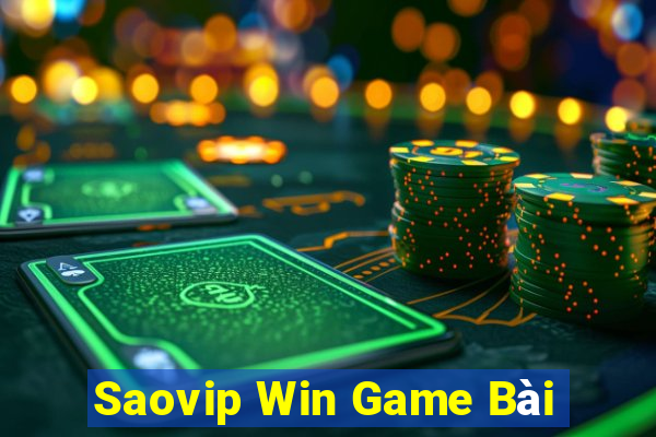 Saovip Win Game Bài