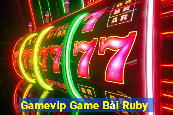 Gamevip Game Bài Ruby