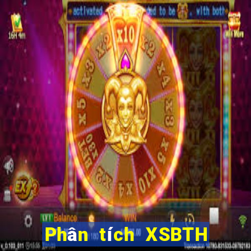 Phân tích XSBTH ngày 28