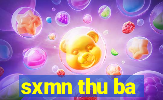 sxmn thu ba