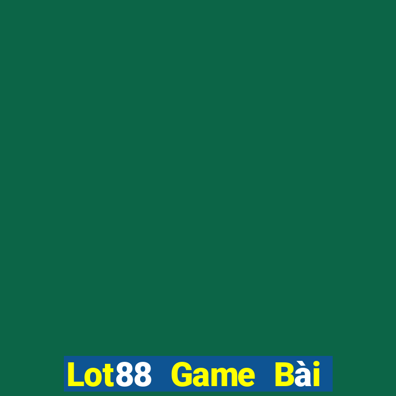 Lot88 Game Bài Online Miễn Phí