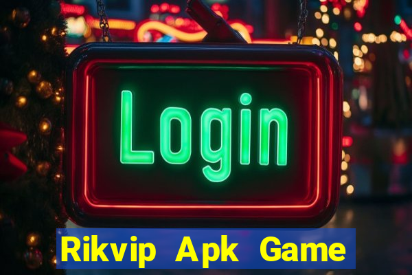 Rikvip Apk Game Bài 2021