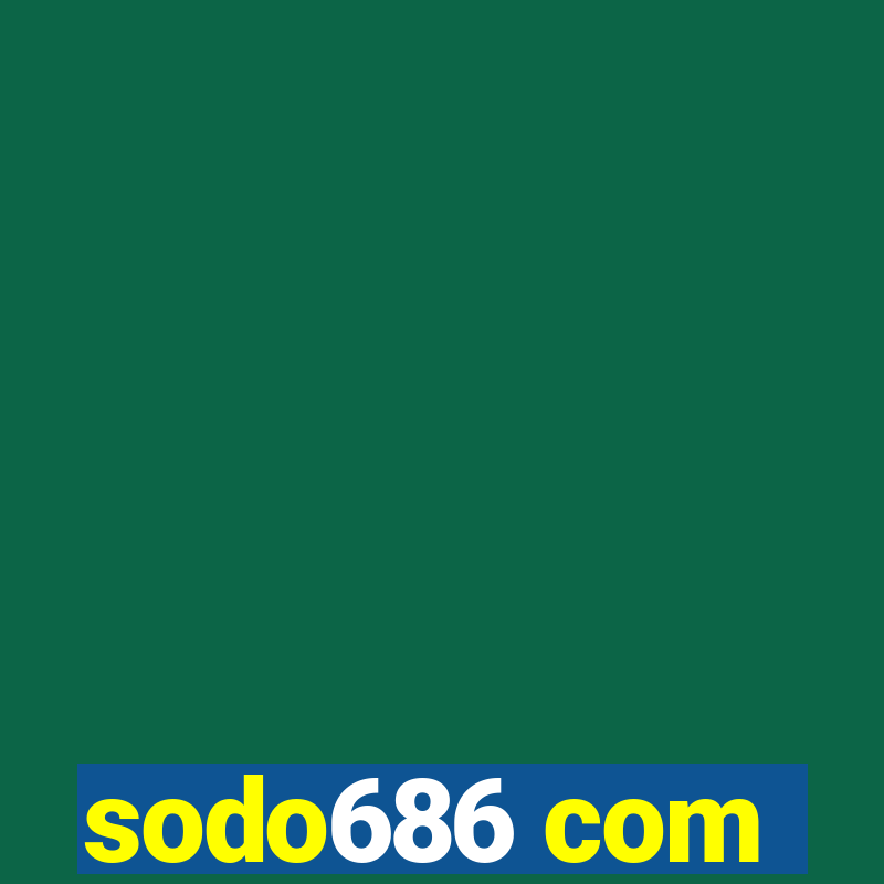 sodo686 com