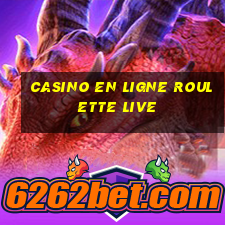 casino en ligne roulette live