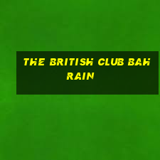 the british club bahrain