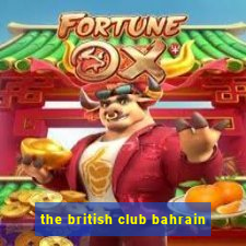 the british club bahrain