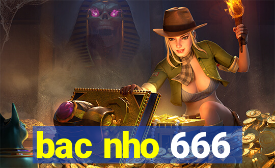 bac nho 666