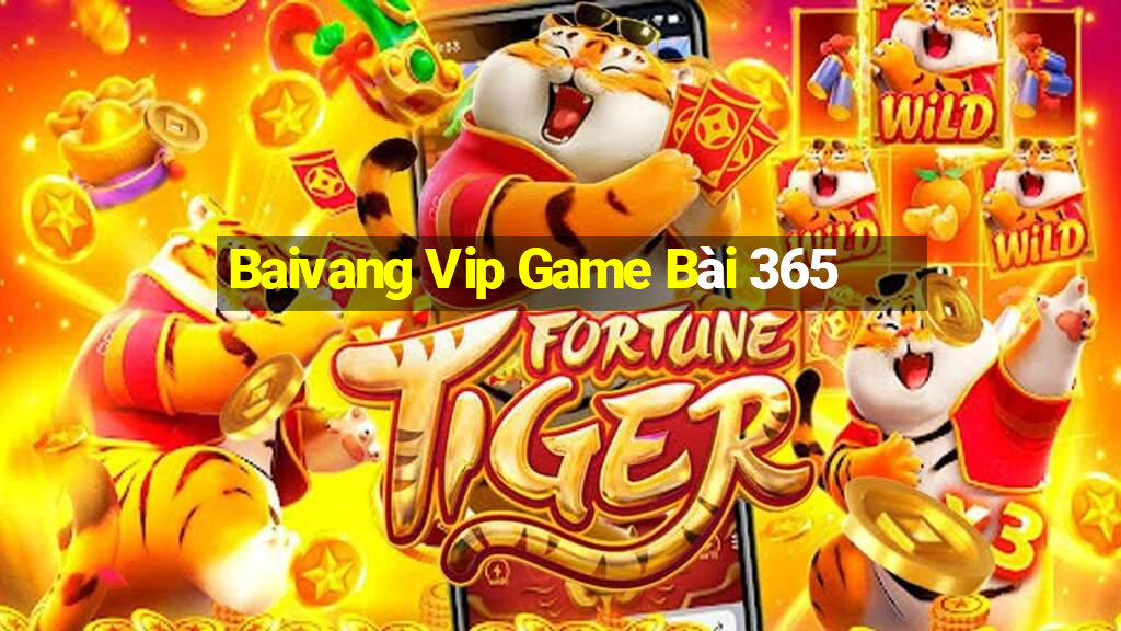 Baivang Vip Game Bài 365