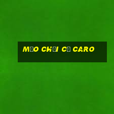 mẹo chơi cờ caro