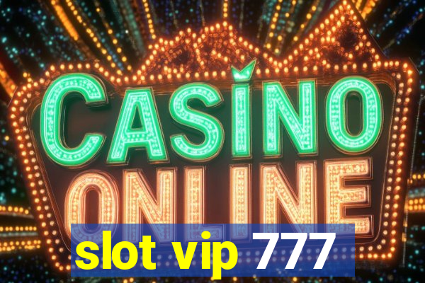 slot vip 777